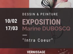 Exposition de Marine DUBOSCQ - Dessin et peinture