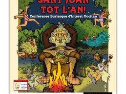 ThÃ©Ã¢tre: Sant Joan, tot l'an! ConfÃ©rence burlesque d'intÃ©rÃªt occitan