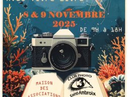 Exposition Photographique du Club Photo St Ambroix avec Vivre Livre