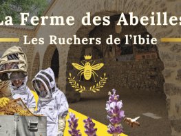 Les ruchers de l'Ibie - La Ferme des Abeilles